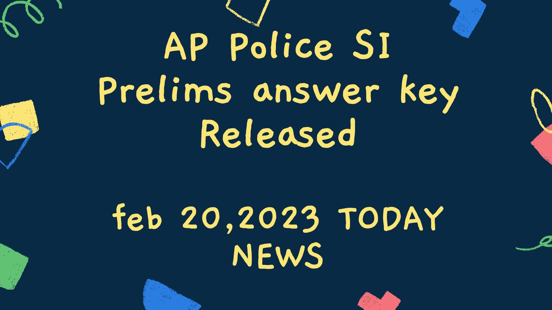 AP Police SI Prelims Answer Key 2023 Releasing Today At Slprb ap gov in AP Police SI Prelims Answer Key 2023 Releasing Today At Slprb ap gov in